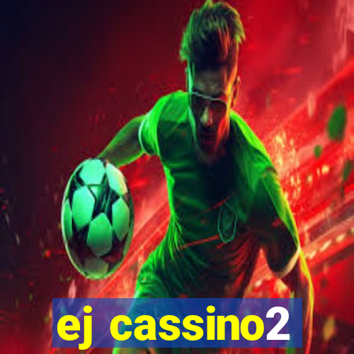 ej cassino2