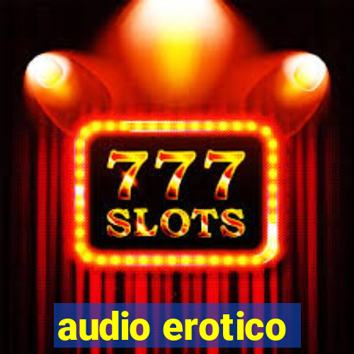 audio erotico