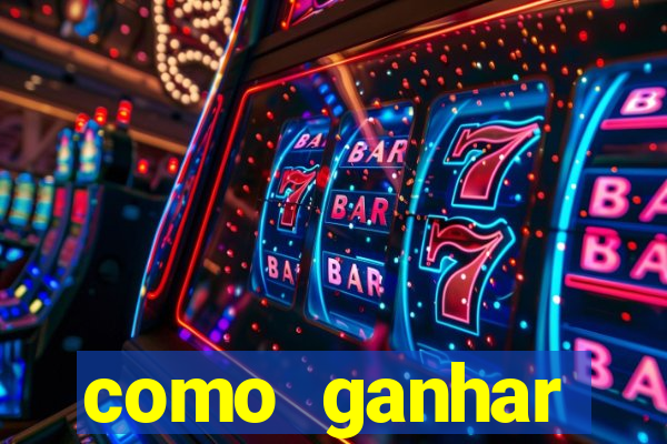 como ganhar dinheiro jogando gratis