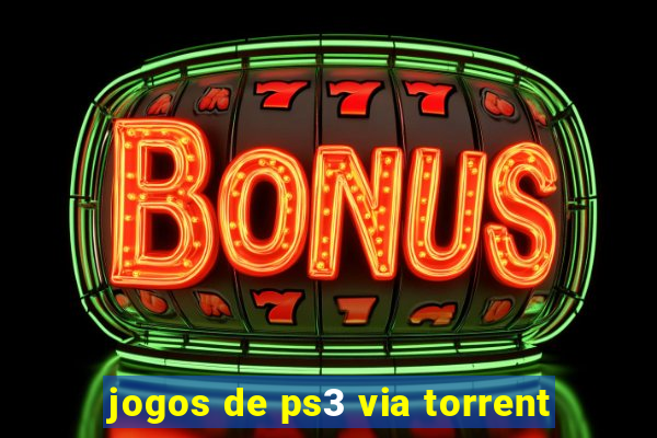 jogos de ps3 via torrent