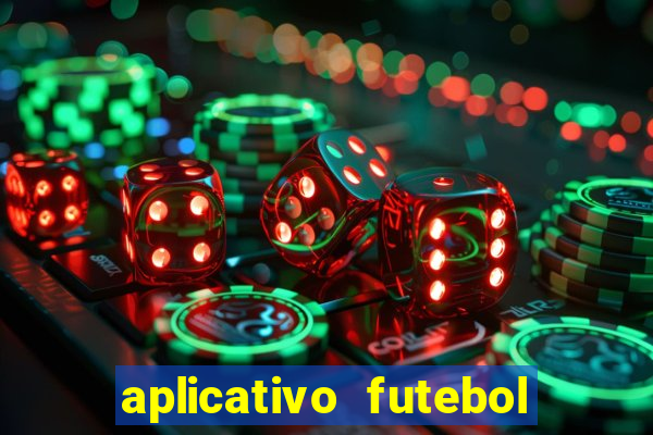 aplicativo futebol da hora 3.3