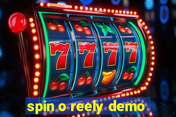 spin o reely demo