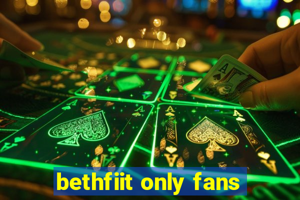 bethfiit only fans