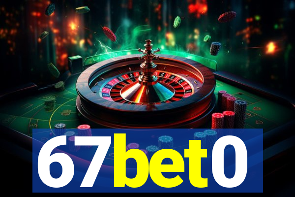 67bet0