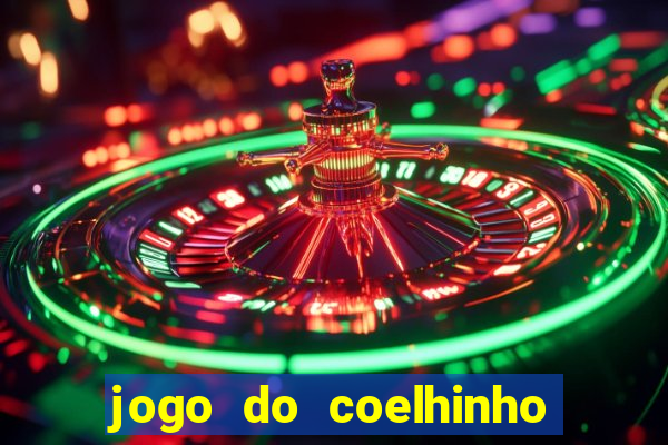 jogo do coelhinho de ganhar dinheiro