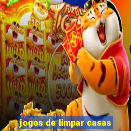 jogos de limpar casas