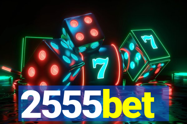 2555bet