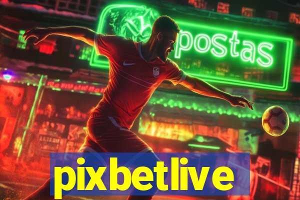 pixbetlive