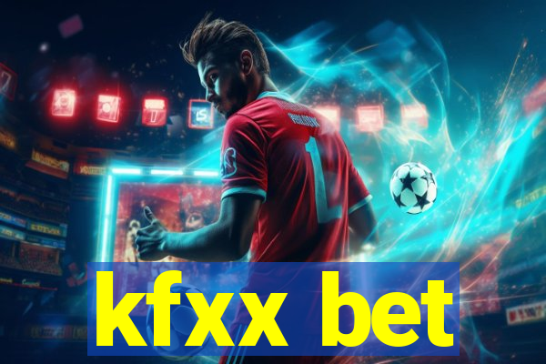 kfxx bet