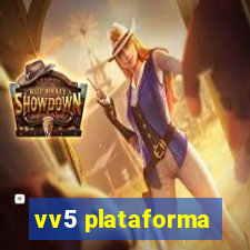 vv5 plataforma