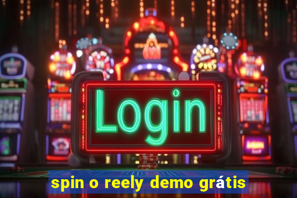 spin o reely demo grátis