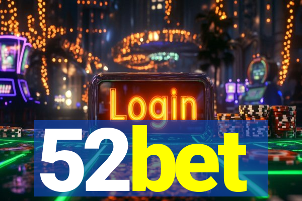 52bet