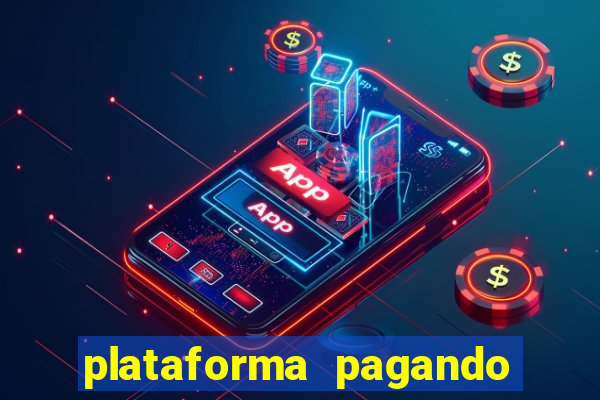 plataforma pagando no cadastro slots