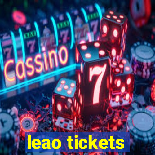 leao tickets