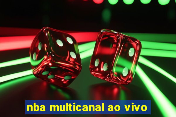 nba multicanal ao vivo