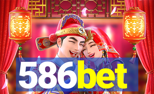 586bet