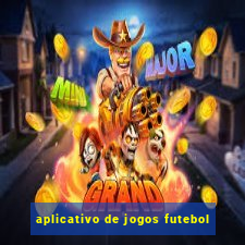 aplicativo de jogos futebol