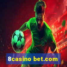 8casino bet.com