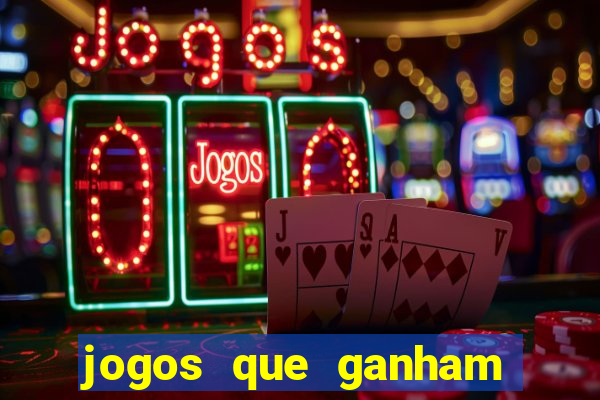 jogos que ganham dinheiro no cadastro