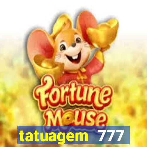 tatuagem 777 significado no crime