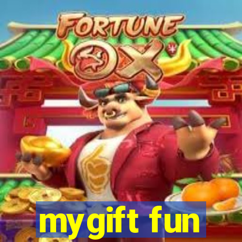 mygift fun