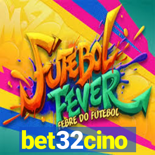 bet32cino