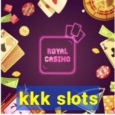 kkk slots