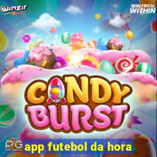 app futebol da hora