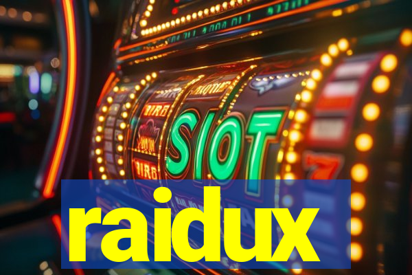 raidux