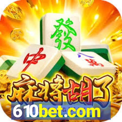 610bet.com