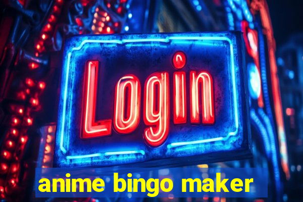 anime bingo maker