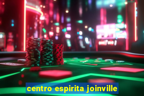 centro espirita joinville