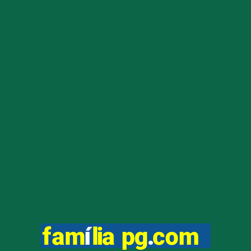 família pg.com