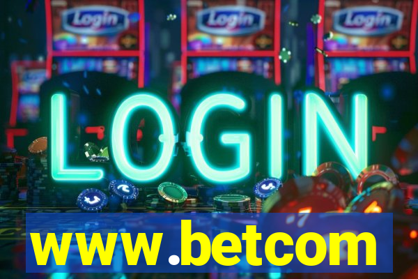 www.betcom