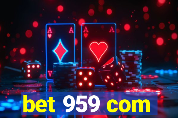 bet 959 com