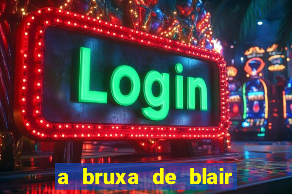 a bruxa de blair 1999 filme completo dublado