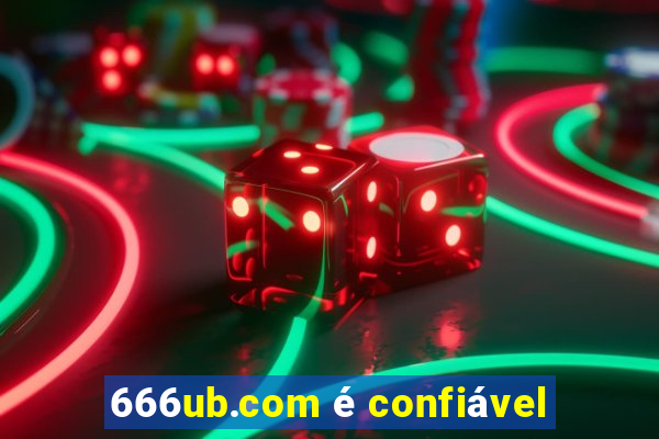 666ub.com é confiável