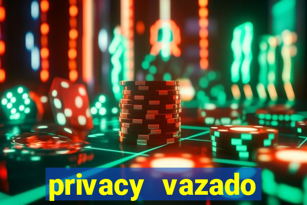 privacy vazado belle belinha