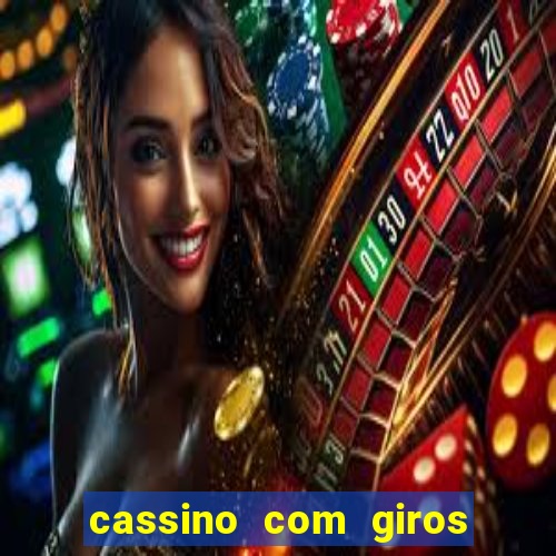 cassino com giros gratis sem deposito