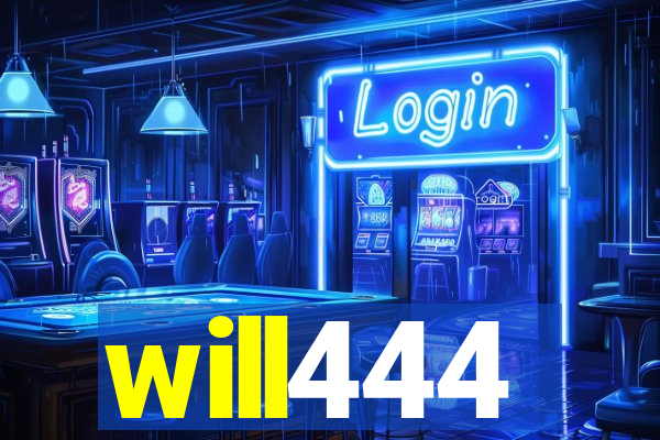 will444