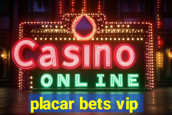 placar bets vip