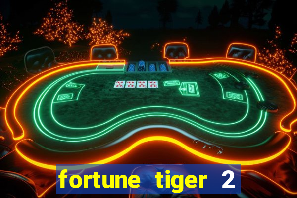 fortune tiger 2 revenge demo grátis