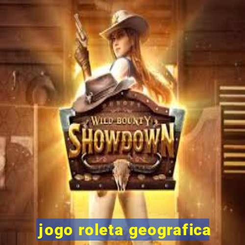 jogo roleta geografica