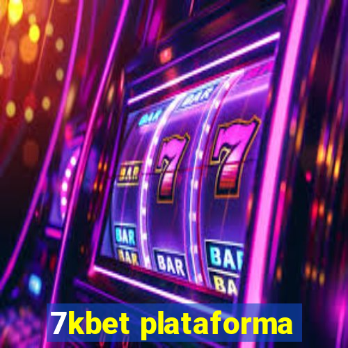 7kbet plataforma