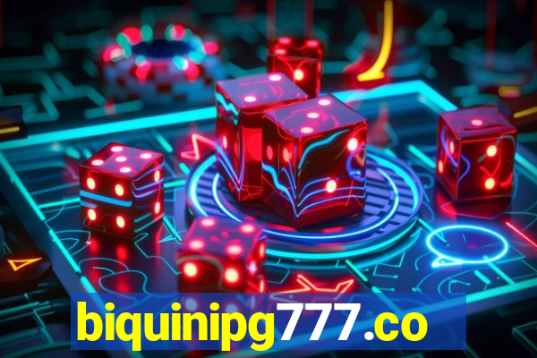 biquinipg777.com