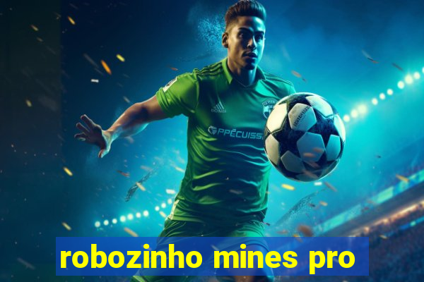 robozinho mines pro