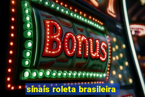 sinais roleta brasileira