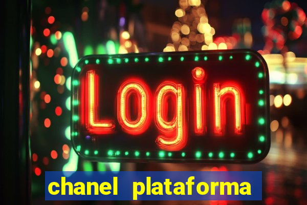 chanel plataforma de jogos