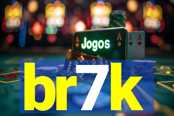 br7k