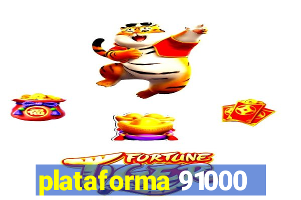 plataforma 91000